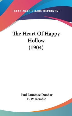 The Heart Of Happy Hollow (1904) 0548931038 Book Cover