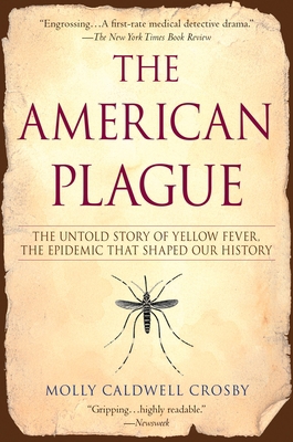 The American Plague: The Untold Story of Yellow... B001G8WKIA Book Cover