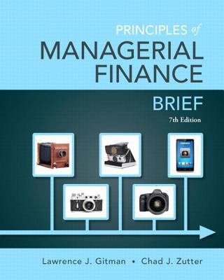 Principles of Managerial Finance, Brief Plus NE... 0133740897 Book Cover