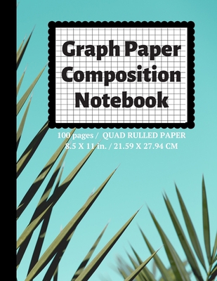 Graph Paper Composition Notebook: Grid Paper No... 1089371632 Book Cover