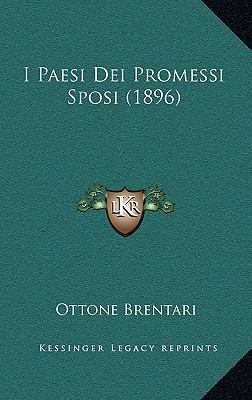 I Paesi Dei Promessi Sposi (1896) [Italian] 1168987954 Book Cover