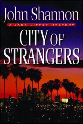 City of Strangers: A Jack Liffey Mystery (Otto ... 0786711639 Book Cover