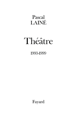 Théâtre 1993-1999 [French] 2213592861 Book Cover