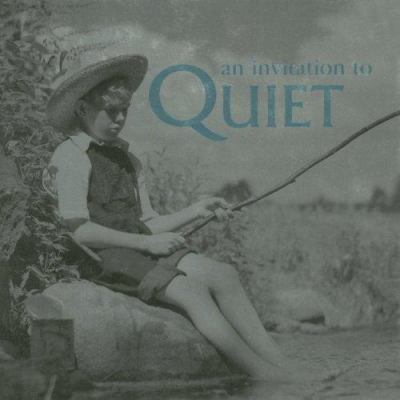 An Invitation to Quiet 1840723912 Book Cover