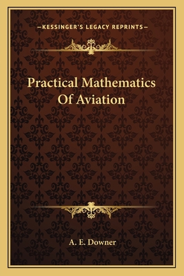 Practical Mathematics Of Aviation 116381329X Book Cover
