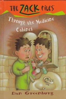 Zack Files 02: Through the Medicine Cabinet 0448412918 Book Cover