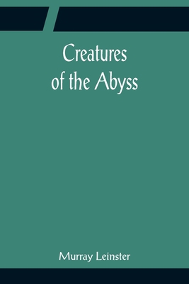 Creatures of the Abyss 9356081891 Book Cover