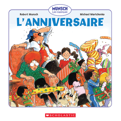 L' Anniversaire [French] 1443120499 Book Cover