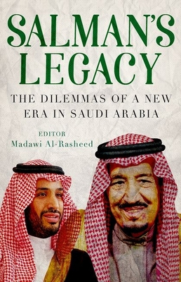Salman's Legacy: The Dilemmas of a New Era in S... 0190901748 Book Cover