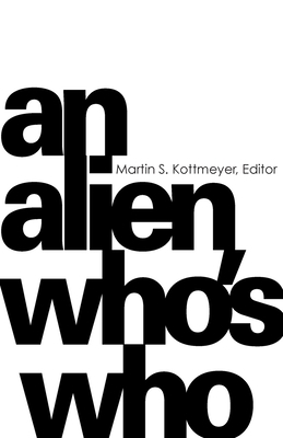 An Alien Who's Who 1933665246 Book Cover