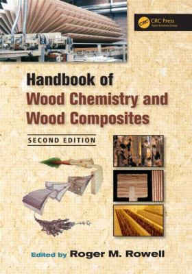 Handbook of Wood Chemistry and Wood Composites 1439853800 Book Cover