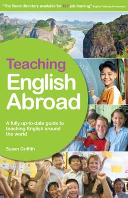 Teaching English Abroad 1854585568 Book Cover