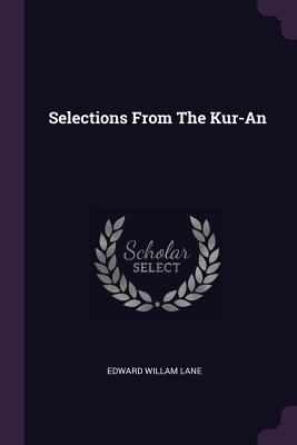 Selections From The Kur-An 1378269527 Book Cover