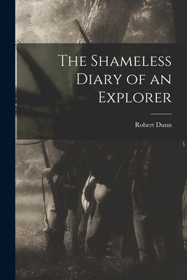 The Shameless Diary of an Explorer 101616808X Book Cover