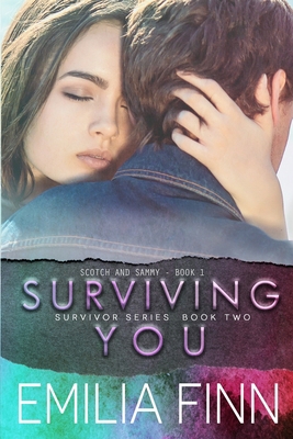 Surviving You: Scotch and Sammy - Book 1 1790833264 Book Cover