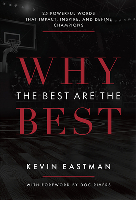 Why the Best Are the Best: 25 Powerful Words Th... 1642250252 Book Cover