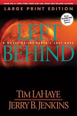 Left Behind: A Novel of the Earth's Last Days [Large Print] 0842354204 Book Cover