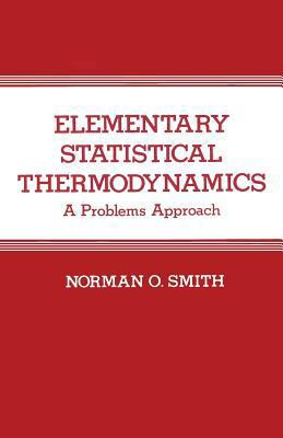 Elementary Statistical Thermodynamics: A Proble... 0306412160 Book Cover
