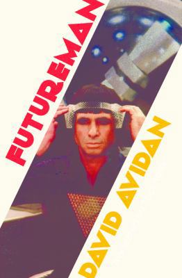 Futureman 1944700145 Book Cover