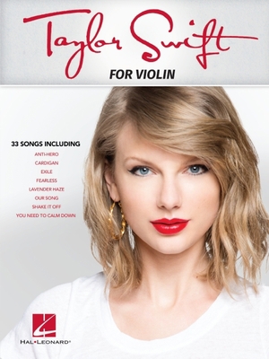 Taylor Swift: For Violin 1705192696 Book Cover