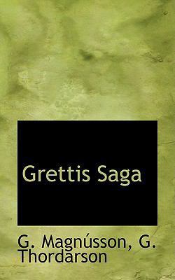 Grettis Saga 0559823355 Book Cover