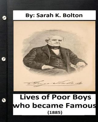 Lives of Poor Boys who became Famous" (1885) by... 1532931514 Book Cover