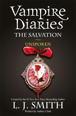 Vampire Diaries: The Salvation: Unspoken 1444916505 Book Cover