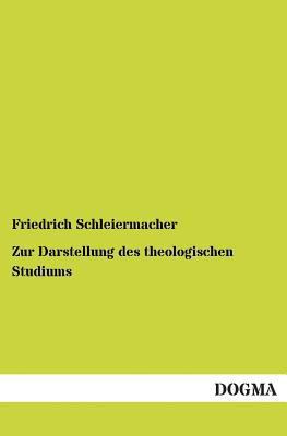 Zur Darstellung des theologischen Studiums [German] 3955072444 Book Cover