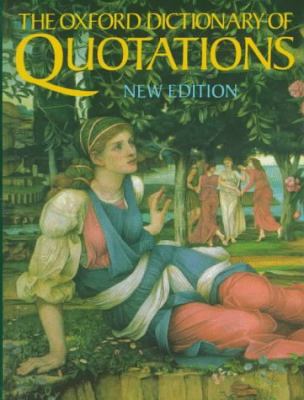 The Oxford Dictionary of Quotations 0198661851 Book Cover