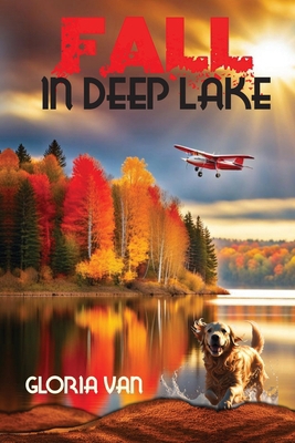 Fall in Deep Lake            Book Cover