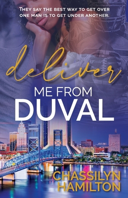 Deliver Me from Duval (The Duval) Book Cover