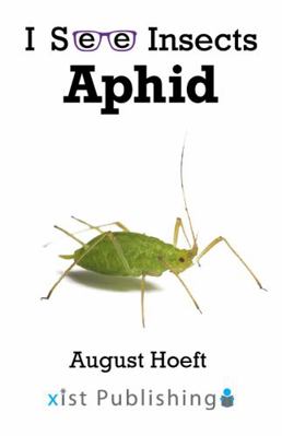 Aphid (I See Insects) 1532428537 Book Cover