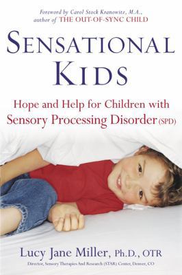 Sensational Kids: Hope and Help for Children wi... 0399153373 Book Cover