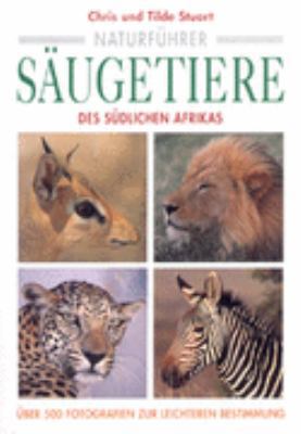 Field Guide to the Mammals of Southern Africa (... [German] 1868721744 Book Cover