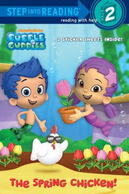 Bubble Guppies: The Spring Chicken! 0449814408 Book Cover