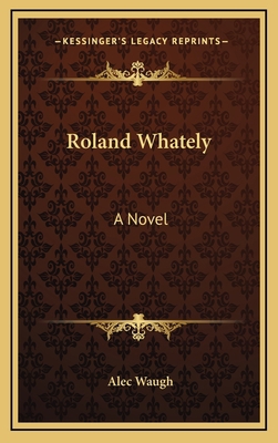 Roland Whately 1163643300 Book Cover