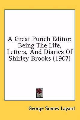 A Great Punch Editor: Being the Life, Letters, ... 1437016316 Book Cover