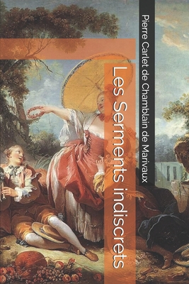 Les Serments indiscrets [French] 1693108097 Book Cover
