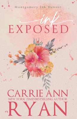 Ink Exposed - Special Edition 1088032087 Book Cover
