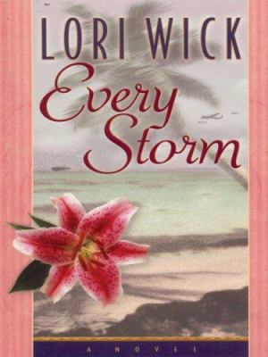 Every Storm (Contemporary Romance) [Large Print] 1594150559 Book Cover