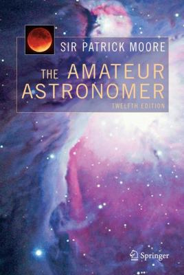 The Amateur Astronomer 1849969418 Book Cover