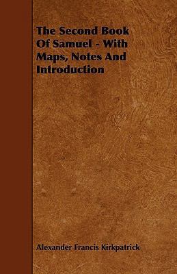 The Second Book of Samuel - With Maps, Notes an... 1444665235 Book Cover