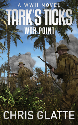 Tark's Ticks War Point: A WWII Novel 1648755682 Book Cover