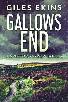 Gallows End [Large Print] 4824156254 Book Cover