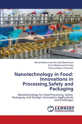 Nanotechnology in Food: Innovations in Processi... 6208440297 Book Cover
