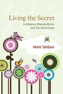 Living the Secret: A Tribute to Rhonda Byrne an... 1618972154 Book Cover