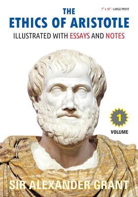 The Ethics of Aristotle: Volume 1 1988942403 Book Cover