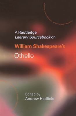 William Shakespeare's Othello: A Routledge Stud... 041522733X Book Cover