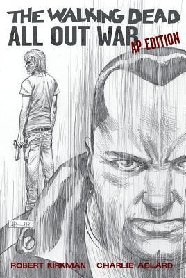The Walking Dead: All Out War Artist's Proof Ed... 1632150387 Book Cover