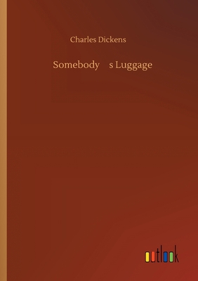 Somebody's Luggage 3734059240 Book Cover